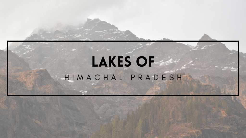Lakes of Himachal Pradesh